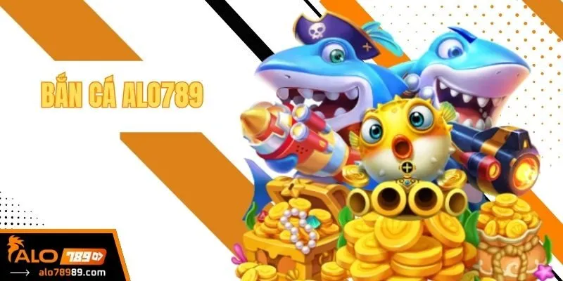 Bắn Cá Alo789 – Cuộc Phiêu Thú Vị Dưới Lòng Đại Dương