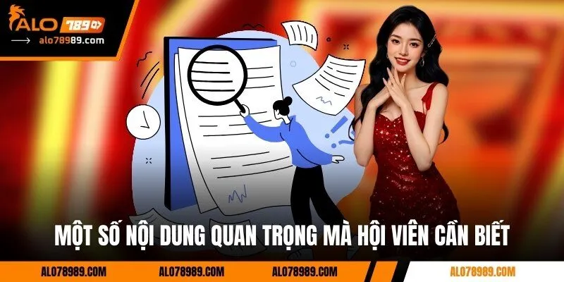 Một số nội dung quan trọng mà hội viên cần biết