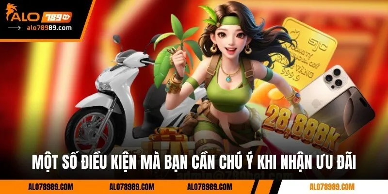 Một số điều kiện mà bạn cần chú ý khi nhận ưu đãi