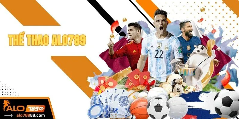 Thể Thao Alo789 – Sảnh Cược Hấp Dẫn Nhất Mà Bạn Nên Thử